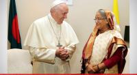 PM Sheikh Hasina to meet Pope today